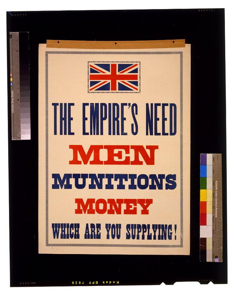 The Empire's need. Men, munitions, money. Which are you supplying! LCCN2005691263
