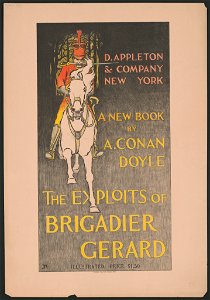 The exploits of Brigadier Gerard, a new book by A. Conan Doyle ... - H. LCCN2014649706