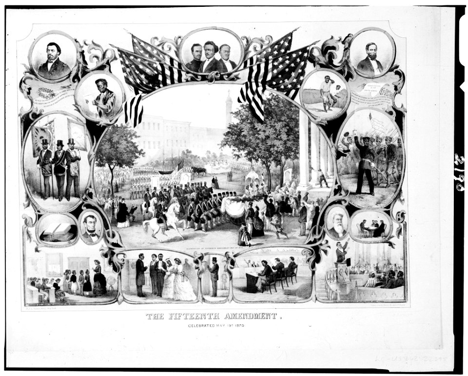 The Fifteenth Amendment. Celebrated May 19th, 1870 LCCN2003690776