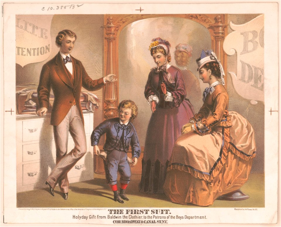 The first suit. Holyday gift from Baldwin the Clothier, to the patrons of the Boys Department, cor. Broadway & Canal St. N.Y. - Hatch & Co. 34 Vesey St., N.Y. LCCN2013645229