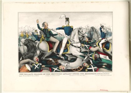 The gallant charge of the Kentucky cavalry under Col. Marshall. Buena Vista, Feb. 23rd 1847 LCCN2013646728