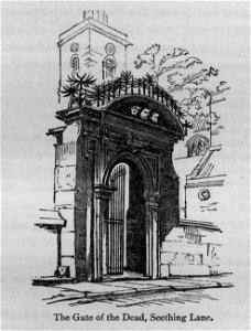The Gate of the Dead, Seething Lane - Walks in London, Augustus Hare, 1878