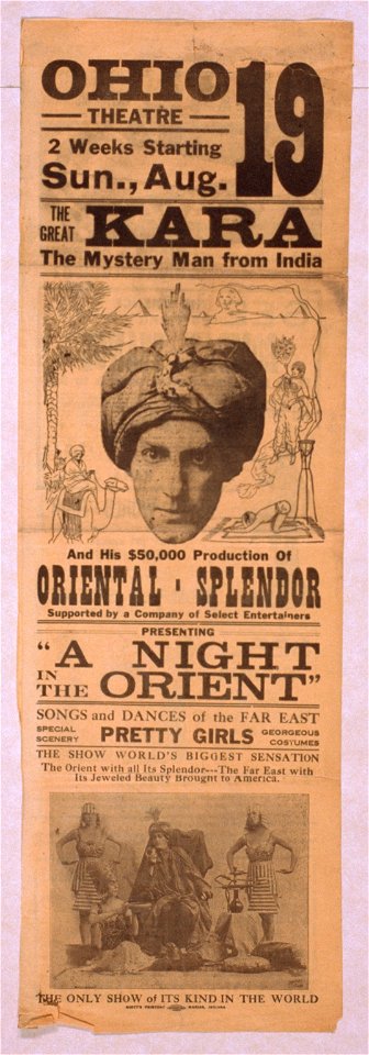 The great Kara, the mystery man from India and his $50,000 production of Oriental-splendor supported by a company of select entertainers. LCCN2014636911