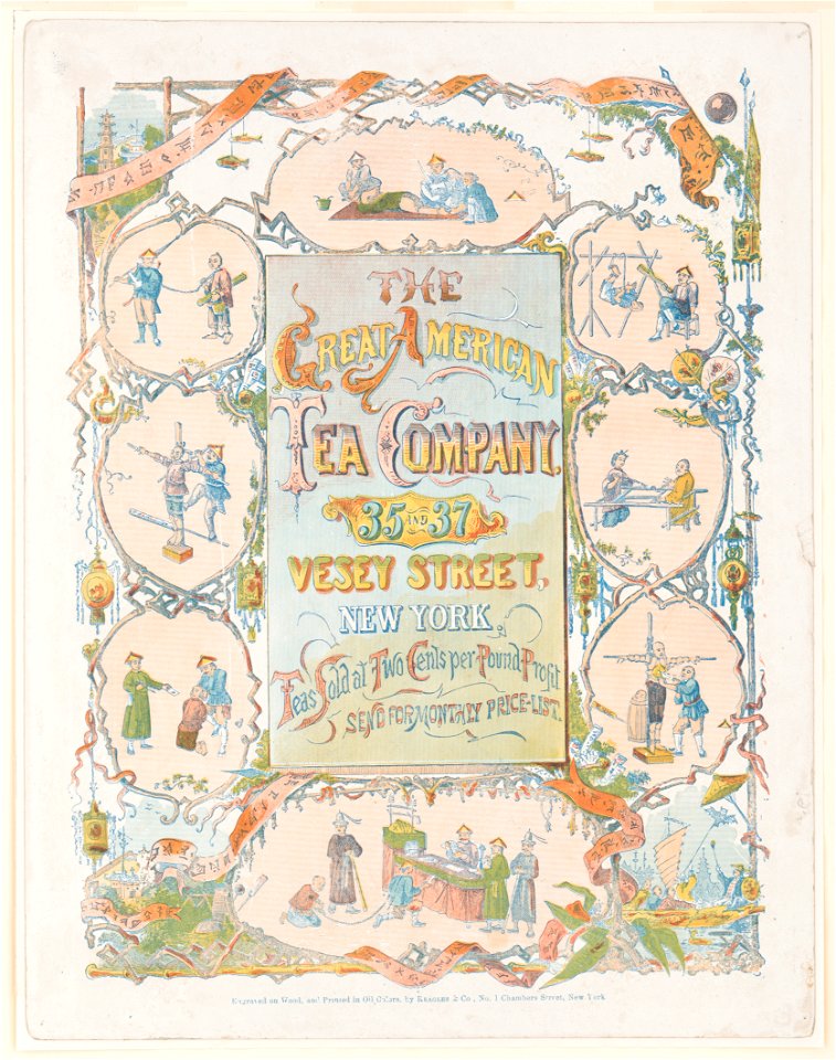 The Great American Tea Company. 35 and 37 Vesey Street, New York LCCN2003677685