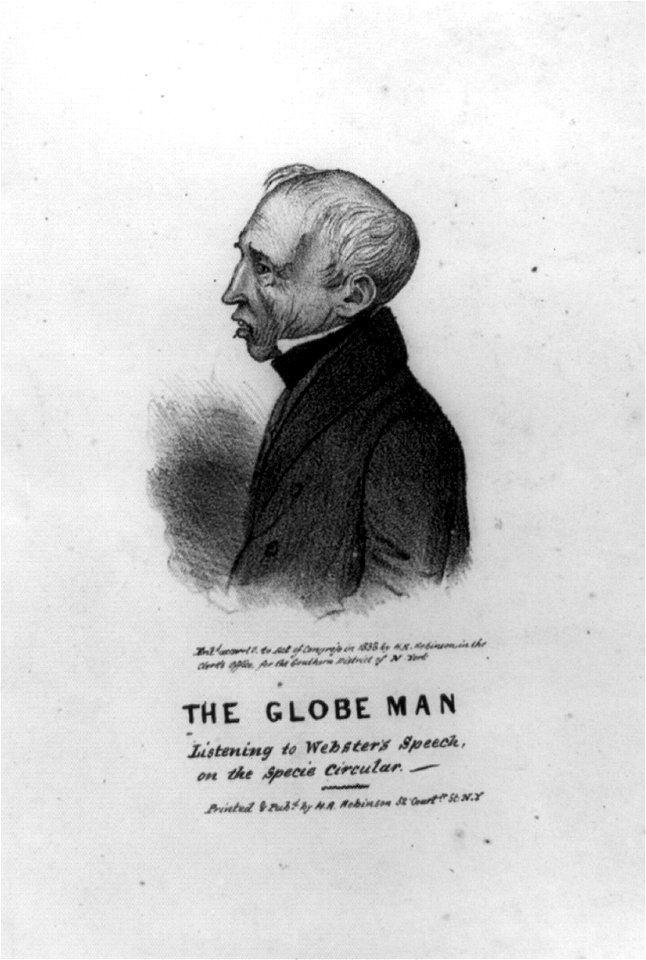 The globe man listening to Webster's speech, on the specie circular LCCN2008661315