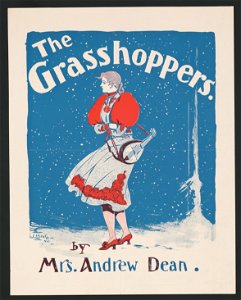 The grasshoppers by Mrs. Andrew Dean LCCN2015645364