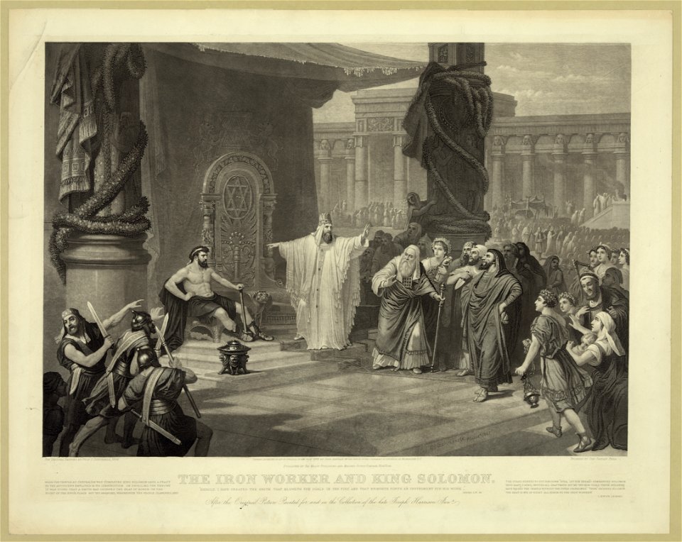 The iron worker and King Solomon - the original painted by Prof. C. Schussele, 1864 ; engraved by John Sartain, Phila. LCCN2006678601