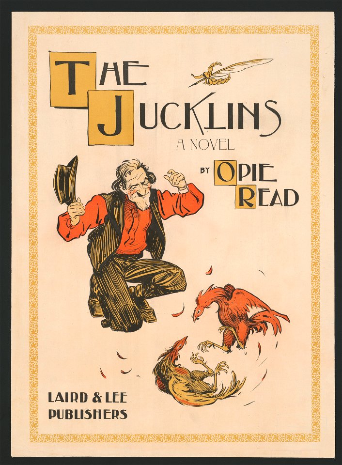 The jucklins, a novel by Opie Read. LCCN2014650123