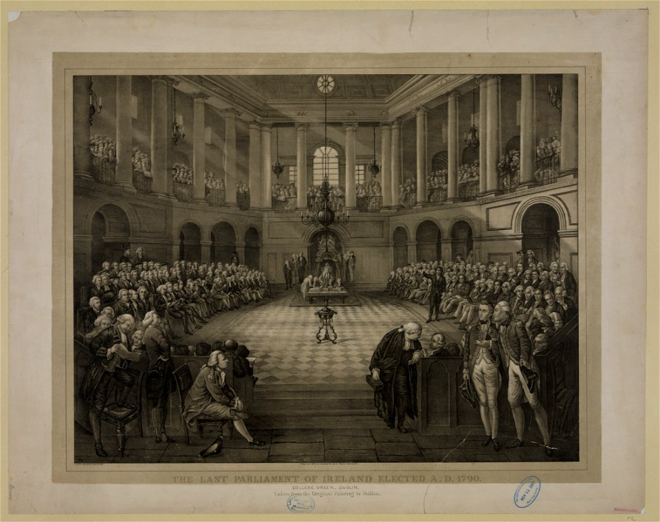 The Last Parliament of Ireland Elected A.D. 1790-College Green, Dublin LCCN96524891