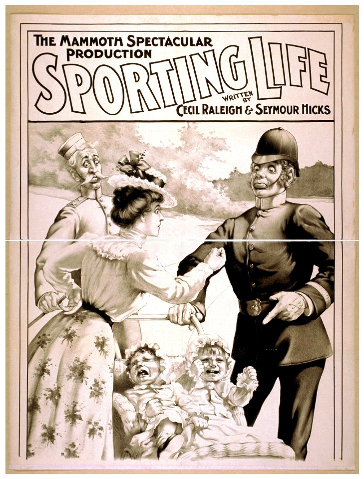 The mammoth spectacular production, Sporting life written by Cecil Raleigh & Seymour Hicks. LCCN2014637266