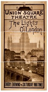 The lights o' London every evening and Saturday matinee. LCCN2014637124