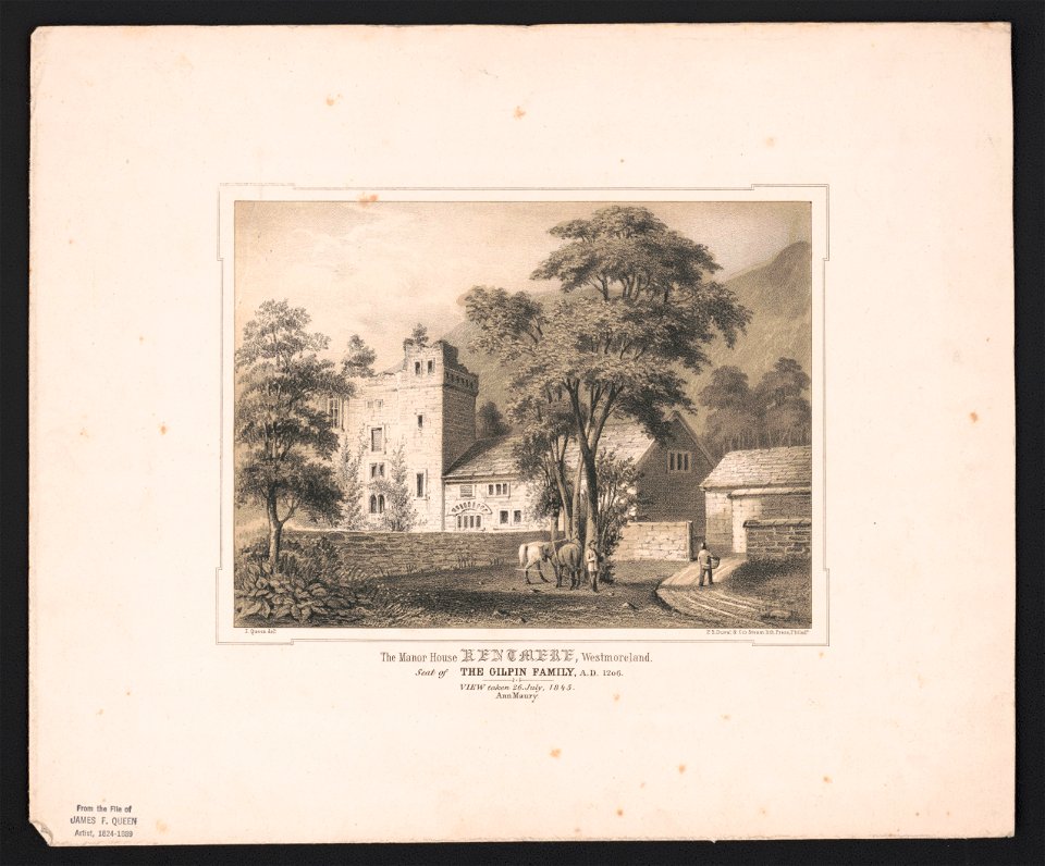 The manor house Kentmere, Westmoreland. Seat of the Gilpin Family, A.D. 1206. View taken 26 July, 1845. Ann Maury - J. Queen delt. ; P.S. Duval & Co.'s Steam Lith. Press, Philada. LCCN2014648390