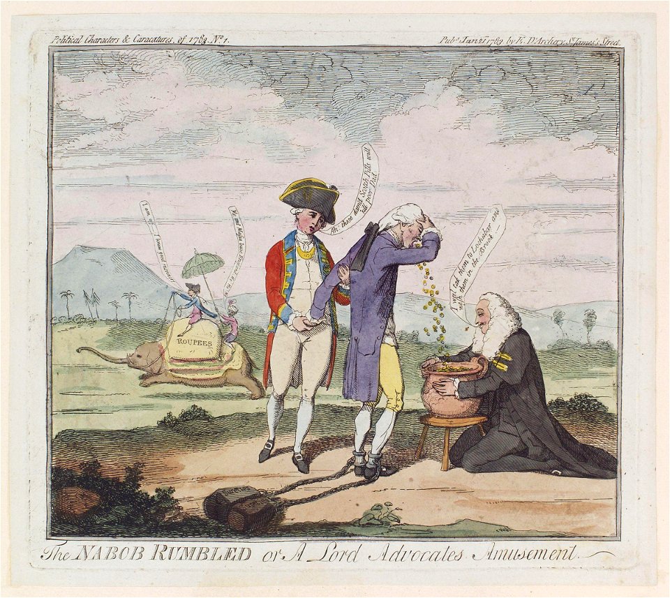 The nabob rumbled or a Lord Advocates amusement' (Captain Rumbold; Sir Thomas Rumbold; Henry Dundas, 1st Viscount Melville) by Elizabeth d'Achery