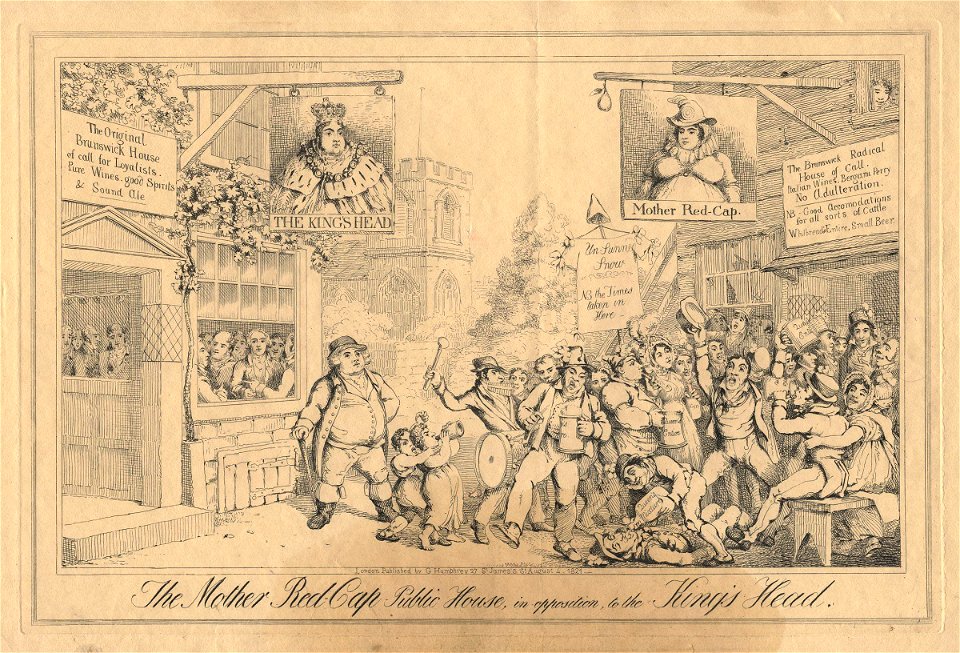 The Mother Red-Cap Public House, in opposition to the King's Head (King George IV; Caroline Amelia Elizabeth of Brunswick) by George Humphrey