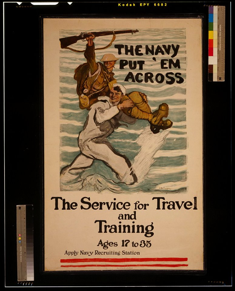 The Navy put 'em across The service for travel and training, ages 17 to 35 - - H. Reuterdahl U.S.N. '18. LCCN2002722550