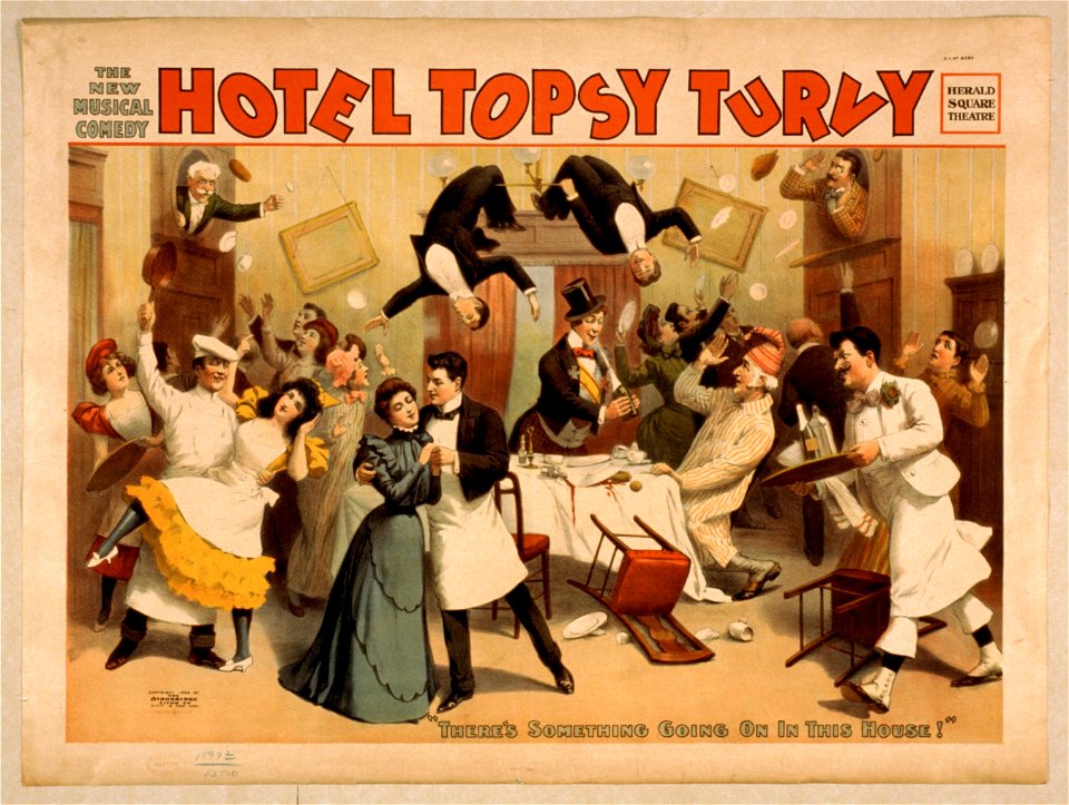 The new musical comedy, Hotel Topsy Turvy LCCN2014636471