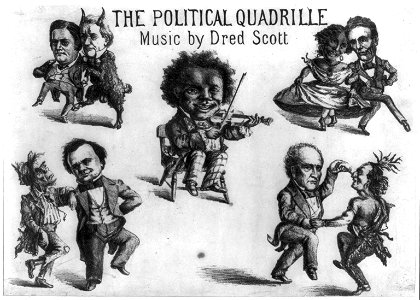 The political quadrille. Music by Dred Scott LCCN2008661605