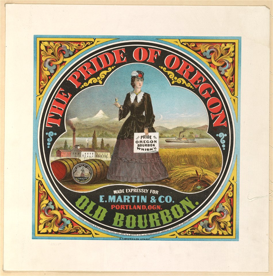 The pride of Oregon. Old bourbon LCCN2003681589