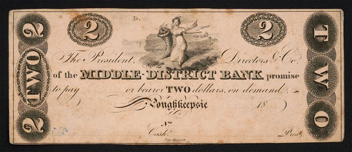 The president, directors, & co. of the Middle-District Bank promise to pay (blank) or bearer Two dollars, on demand. Poughkeepsie - Peter Maverick. LCCN2017660702