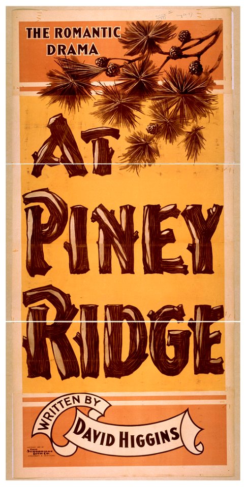 The romantic drama, At Piney Ridge written by David Higgins. LCCN2014637164