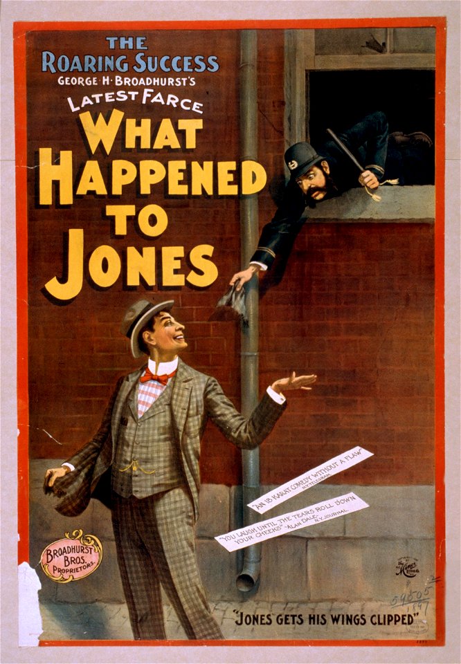 The roaring success, George H. Broadhurst's latest farce, What happened to Jones LCCN2014636265