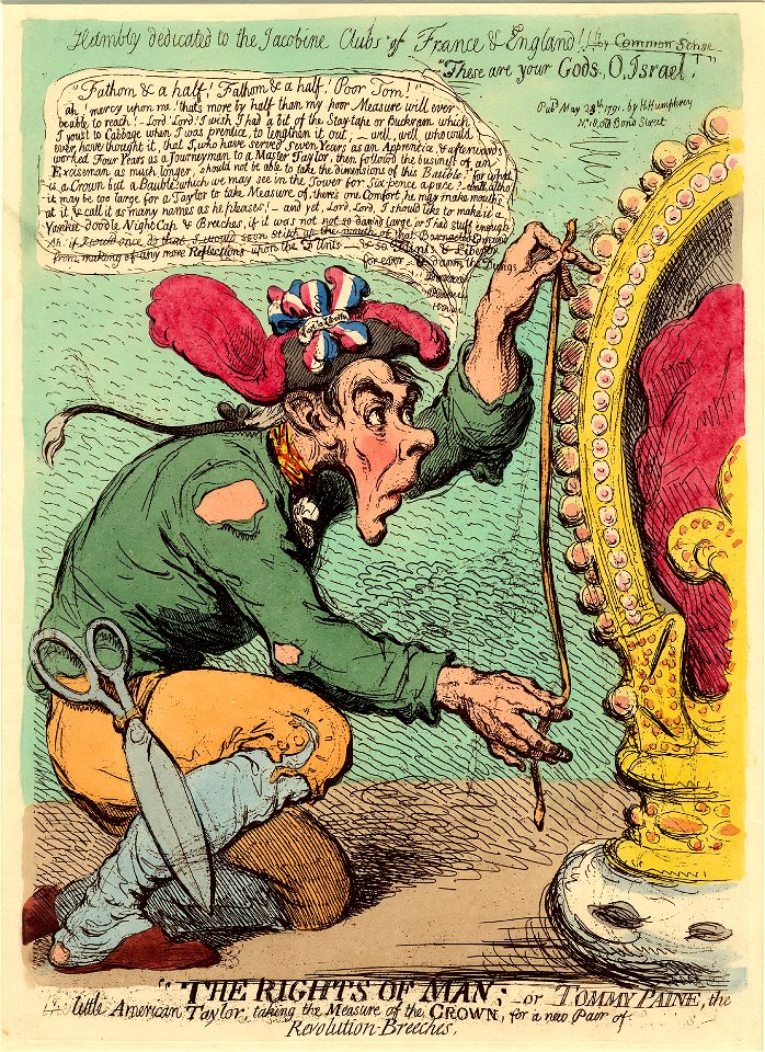 The Rights of Man; -or- Tommy Paine, the little American taylor, taking the measure of the crown, for a new pair of Revolution-breeches (BM 1868,0808.6057)