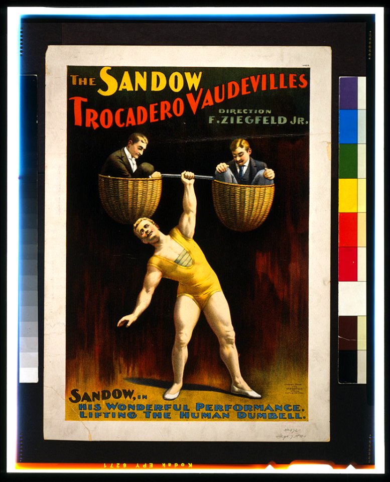 The Sandow Trocadero Vaudevilles LCCN2014635569