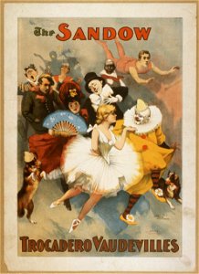 The Sandow Trocadero Vaudevilles LCCN2014635567