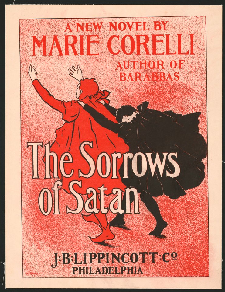 The Sorrows of Satan, a new novel by Marie Corelli, author of Barabbas - J.J. Gould Jr. LCCN2014648987