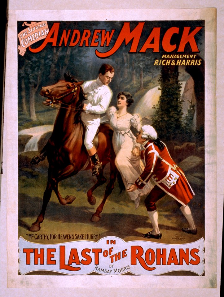 The singing comedian, Andrew Mack in the The last of the Rohans by Ramsay Morris. LCCN2014636485