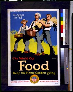 The spirit of '18-The world cry, food-Keep the home garden going - Wm. McKee. LCCN96507668