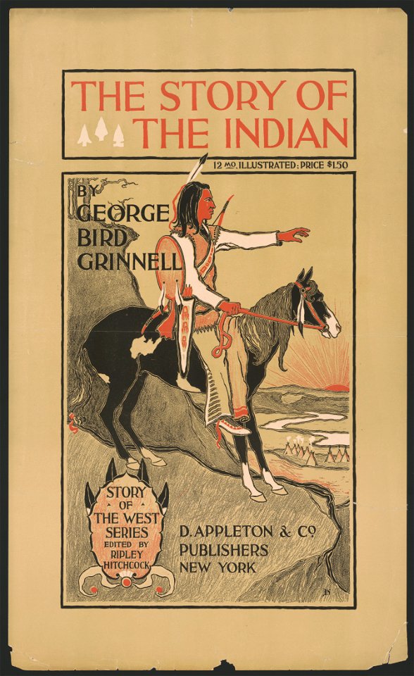 The story of the Indian by George Bird Grinnell ... - H. LCCN2014649711