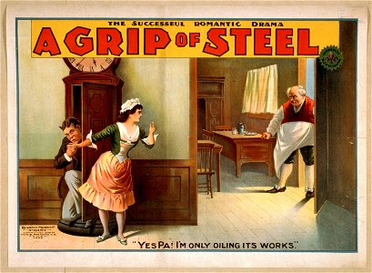 The successful, romantic drama, A grip of steel LCCN2014636462