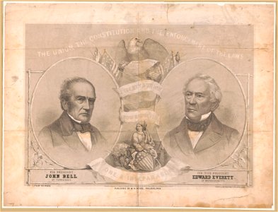 The Union, the Constitution and the enforcement of the laws. For President, John Bell of Tennessee. For Vice President, Edward Everett of Massachusetts - lith. by W.H. Rease, cor. 4th & LCCN2004665379