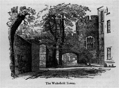 The Wakefield Tower - Walks in London, Augustus Hare, 1878. Free illustration for personal and commercial use.