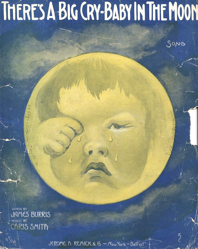 There's a big cry-baby in the moon