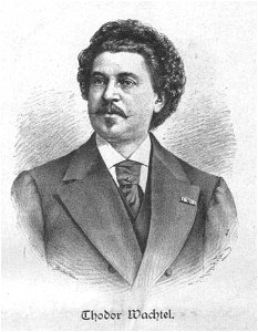 Thodor Wachtel 1885 Mayerhofer