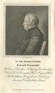 X. Fr. Siarczyński. Kanonik warszawski, proboszcz i dziekan Kolegiaty Jarosławskiej (43132)