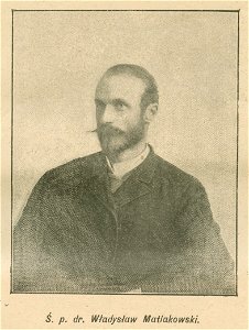 Ś. p. dr. Władysław Matlakowski (82661)