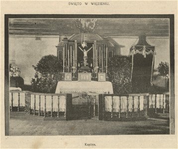 Święto w więzieniu - Kaplica w domu kary u zbiegu Długiej i Nalewek (54093)