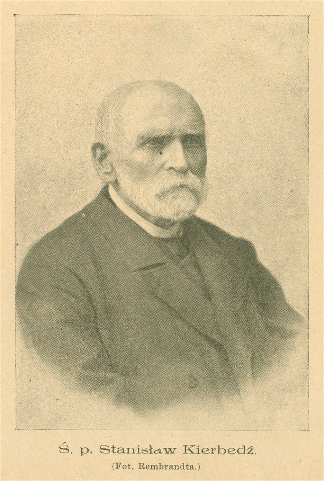 Ś. p. Stanisław Kierbedź Fot. Rembrandta (79933)