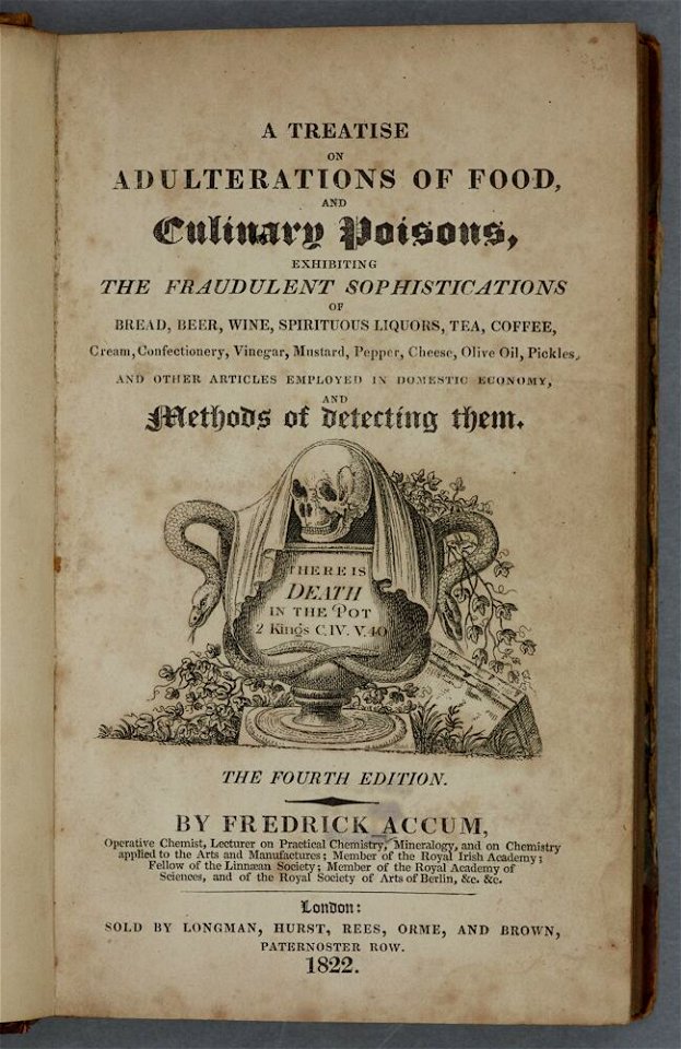 ‘A Treatise on Adulterations of Food, and Culinary Poisons’ by Friedrich Chritisan Accum