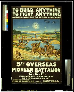 To build anything, to fight anything ... 5th Overseas Pioneer Battalion, C.E.F. LCCN2005696925