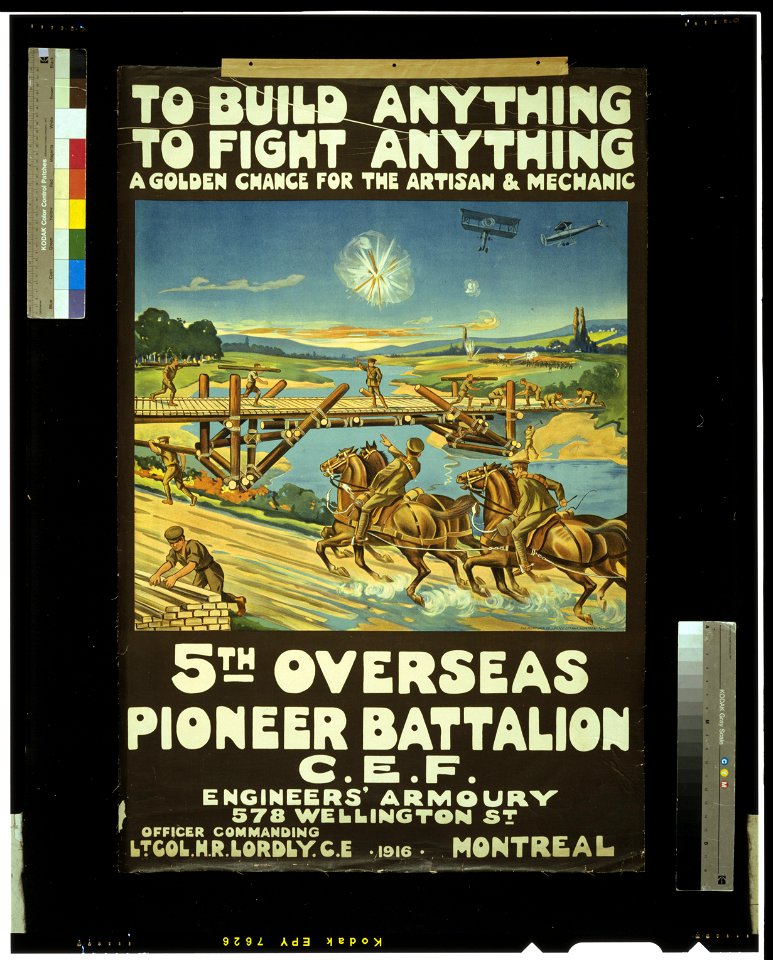 To build anything, to fight anything ... 5th Overseas Pioneer Battalion, C.E.F. LCCN2005696925