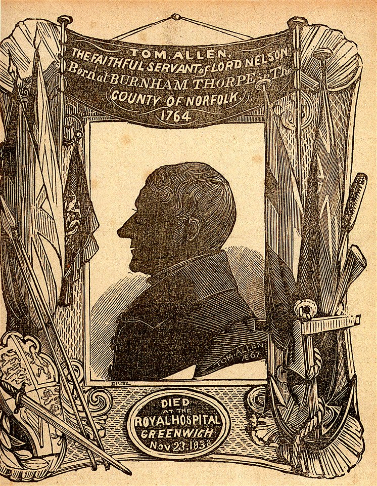 Tom Allen, The Faithful Servant of Lord Nelson. Born at Burnham Thorpe in The County of Norfolk. 1764. Died at the Royal Hospital Greenwich Nov 23. 1838. Tom Allen, AE 67 RMG PU3457