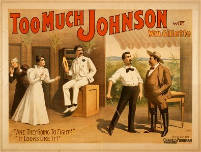 Too much Johnson with Wm. Gillette. LCCN2014636118
