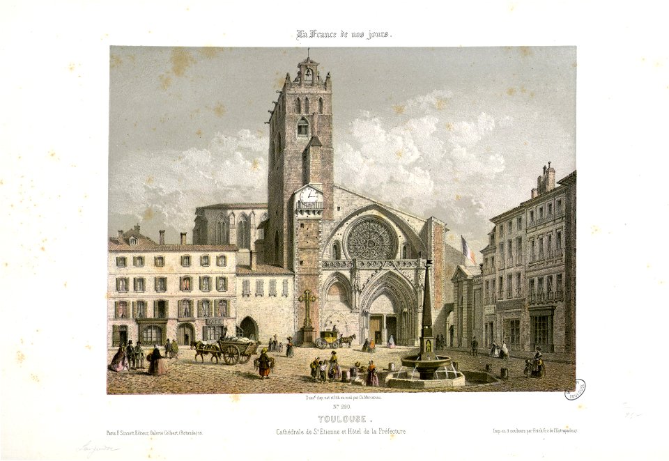 Toulouse - Cathédrale de St. Etienne et Hôtel de la Préfecture - Fonds Ancely - B315556101 A MERCEREAU 7 092