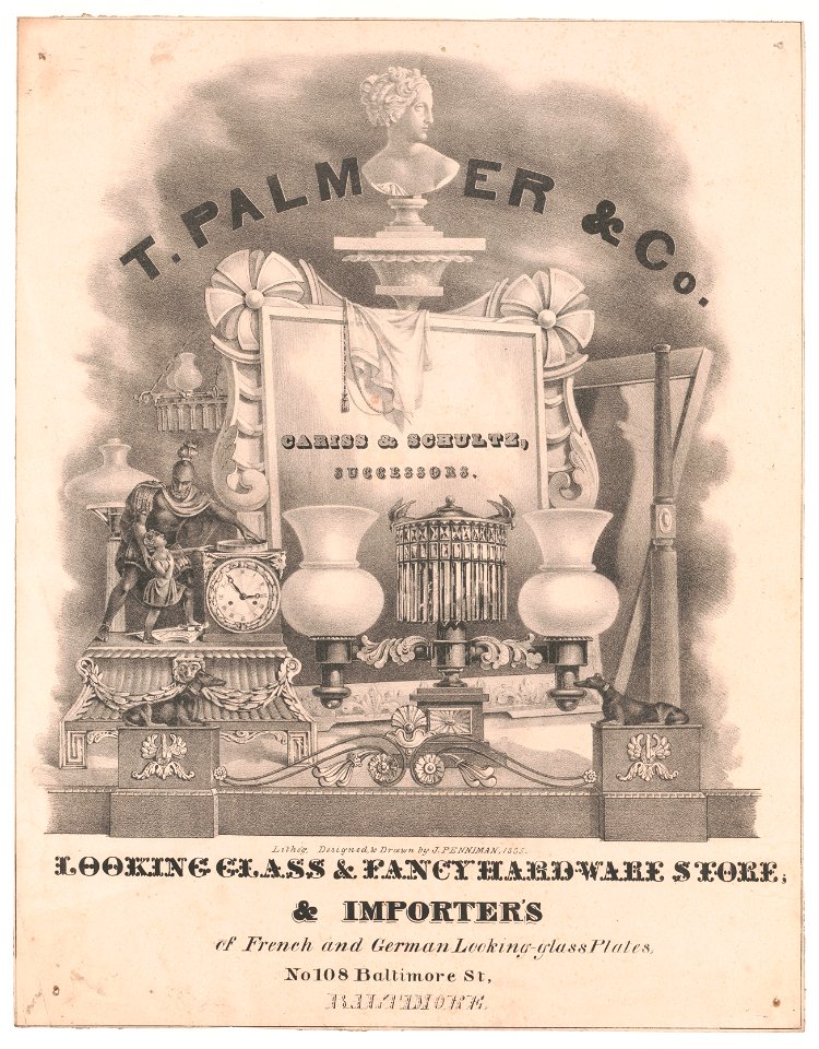 Trade advertisement for T. Palmer & Co. Looking glass and fancy hardware store, & importers of French and German looking glass plates, no. 108 Baltimore St. Baltimore) - lithog. designed & LCCN99404091