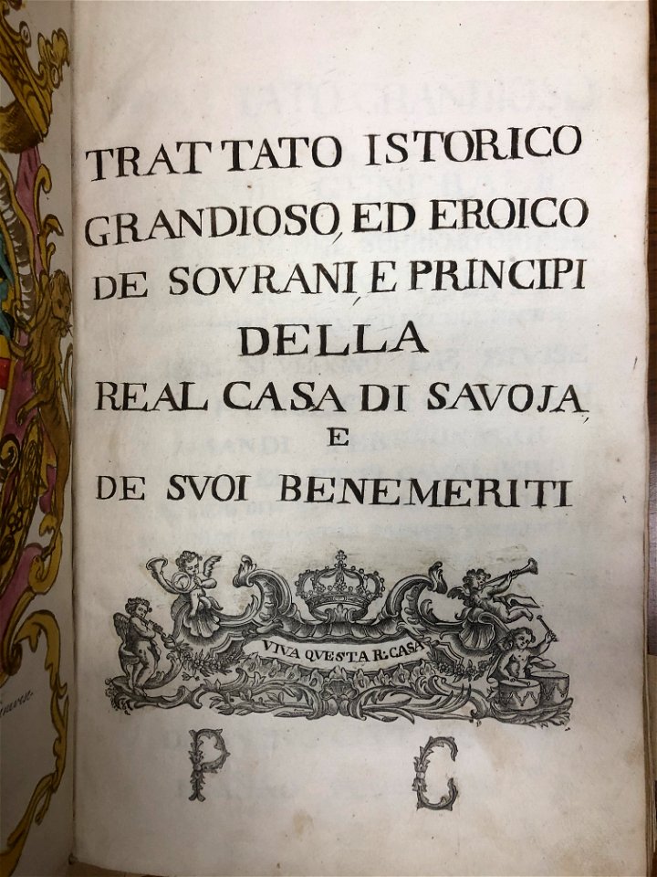 Trattato grandioso e la serie generale de cavalieri del supremo ordine della SS. Annunziata con suo blasone eroico ed eccelente nel qual si vedono le divise delle famiglie di quei eroi e grandi personaggi