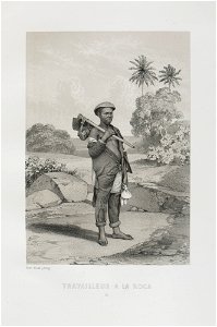 Travailleur a la roca, da Coleção Brasiliana Iconográfica